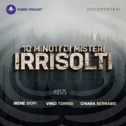 10 Minuti di Misteri Irrisolti Podcast artwork