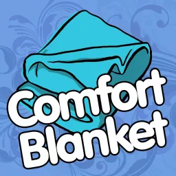 Comfort Blanket Podcast artwork