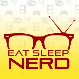 Eat Sleep Nerd Podcast artwork