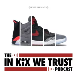 The In Kix We Trust Podcast artwork
