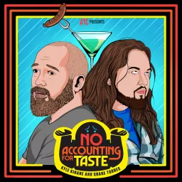 No Accounting For Taste Podcast artwork