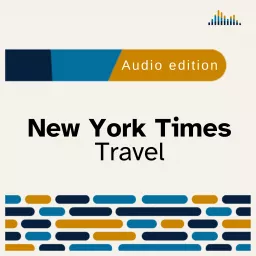 New York Times Travel Podcast artwork