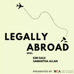 NCA Network: Legally Abroad Podcast artwork