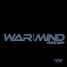 War Of The Mind Podcast artwork