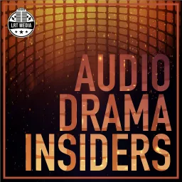Audio Drama Insiders Podcast artwork