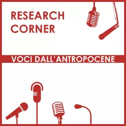 Research Corner - Voci dall’antropocene - UniBo Podcast artwork