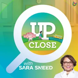 Up Close Podcast with Sara Sneed artwork