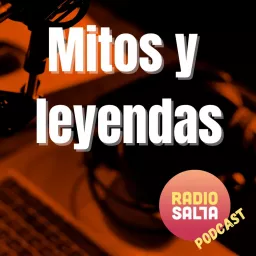 Mitos y Leyendas Podcast artwork