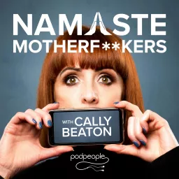 Namaste Motherf**kers Podcast artwork