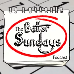 The Better Sundays Podcast