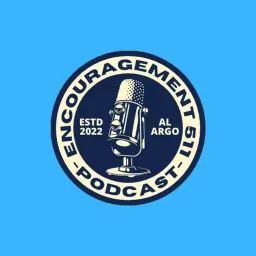 The Encouragement 511 Podcast artwork