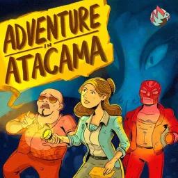 Adventure in Atacama Podcast artwork