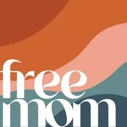 freemom, conversations for modern mothers