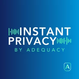 Instant Privacy Podcast artwork