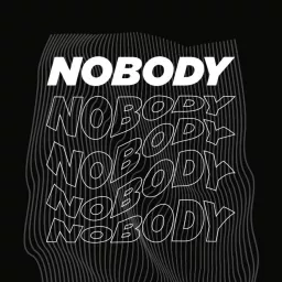 Nobody FM Podcast artwork