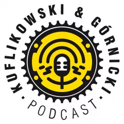 KUFLIKOWSKI & GÓRNICKI Podcast artwork