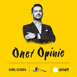 Onet Opinie - Dziubka Podcast artwork