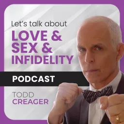 Let's Talk About Love, Sex & Infidelity Podcast artwork