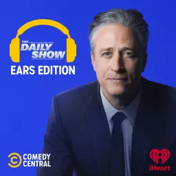 The Daily Show: Ears Edition Podcast artwork