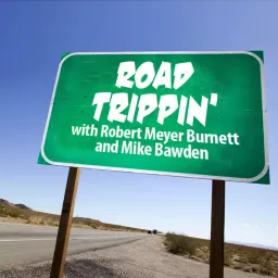 Roadtrippin' with Rob and Mike Podcast artwork
