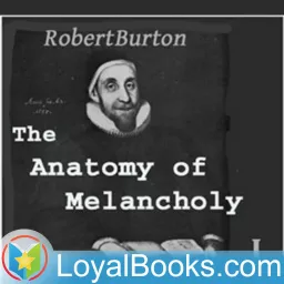 The Anatomy of Melancholy by Robert Burton