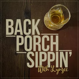 Back Porch Sippin' Podcast artwork