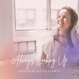 Always Looking Up Podcast artwork