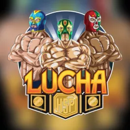 Lucha HSP Podcast artwork