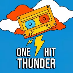 One Hit Thunder Podcast artwork