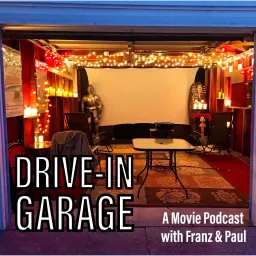 Drive-In Garage Podcast artwork