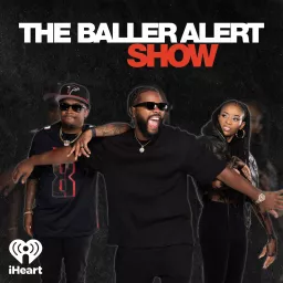 The Baller Alert Show Podcast artwork