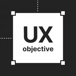 UX Objective Podcast artwork