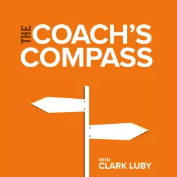 The Coach's Compass Podcast artwork
