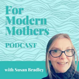 For Modern Mothers Podcast artwork