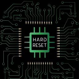 Hard Reset Podcast artwork