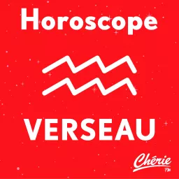 L'Horoscope CHERIE du VERSEAU Podcast artwork