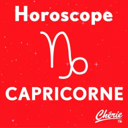 L'Horoscope CHERIE du CAPRICORNE