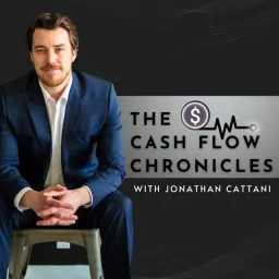 The Cash Flow Chronicles- How to Make Your Money Work for You Podcast artwork