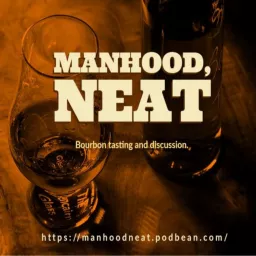 Manhood, Neat Podcast artwork