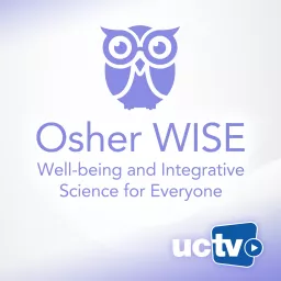 Osher WISE: Well-being and Integrative Science for Everyone (Audio) Podcast artwork