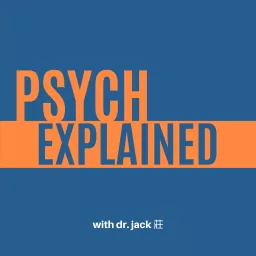 Psych Explained