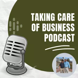 Taking Care of Business Podcast artwork