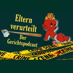 Eltern verurteilt - Der Gerichtspodcast - Comedy artwork