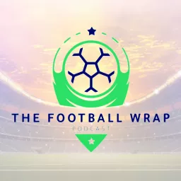 The Football Wrap Podcast artwork