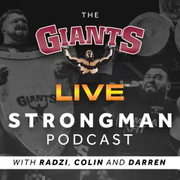 Giants Live STRONGMAN Podcast