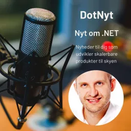 DotNyt - Nyt om .NET og Azure Podcast artwork