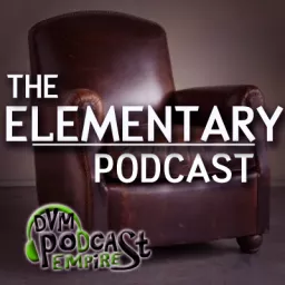 The Elementary Podcast