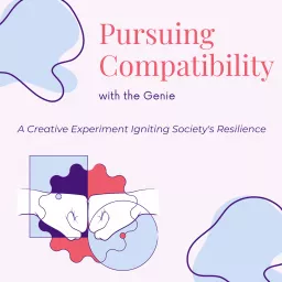 Pursuing Compatibility Podcast artwork