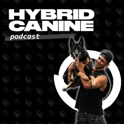 Hybrid Canine Podcast