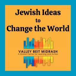 Jewish Ideas to Change the World Podcast artwork